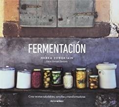 FERMENTACION - CREA RECETAS SALUDABLES, SENCILLAS Y TRANSFORMADORAS | 9788416791750 | ZOROKIAIN, NEREA