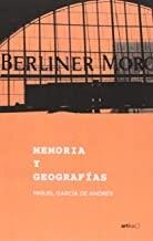 MEMORIA Y GEOGRAFIAS | 9788415756088 | GARCIA DE ANDRES, MIGUEL