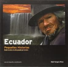 ECUADOR PEQUEÑAS HISTORIAS | 9788460795759 | VERGARA PEREZ, IÑAKI