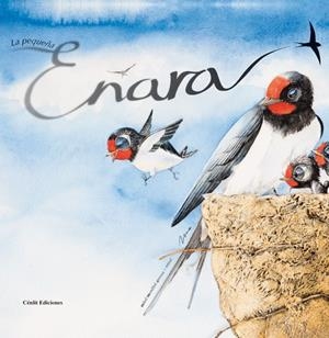 PEQUEÑA ENARA, LA | 9788496634848 | MENDIBIL, MIKEL