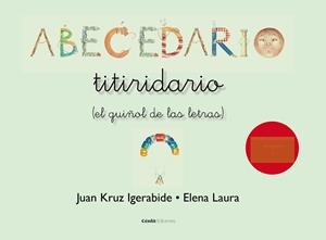 ABECEDARIO TITIRIDARIO | 9788416791620 | IGERABIDE, JUAN