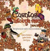 CUENTOS DE MITOLOGIA VASCA PARA NIÑOS | 9788415756781 | ATXUKARRO, BAKARNE / ZUBIALDE, IZASKUN / EGURZA, ASUN