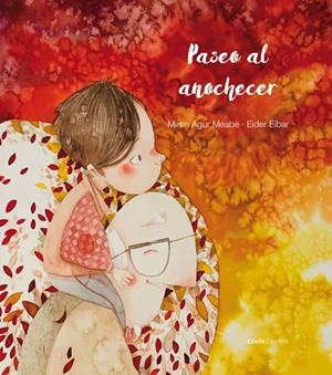 PASEO AL ANOCHECER | 9788416791224 | MEABE / EIBAR