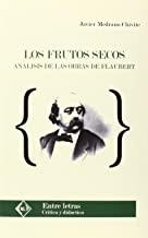 FRUTOS SECOS, LOS - ANALISIS OBRAS FLAUBERT | 9788415756354 | MEDRANO, JAVIER