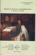 MANUAL DE LITERATURA HISPANOAMERICANA I - EPOCA VIRREINAL | 9788485511259 | PEDRAZA JIMENEZ, FELIPE B. / RODRIGUEZ CACERES, MILAGROS