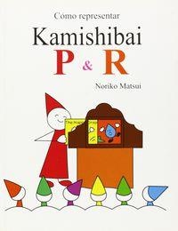 COMO REPRESENTAR KAMISHIBAI - P&R | 9788461408924 | MATSUI, NORIKO