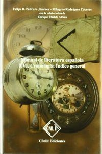 MANUAL DE LITERATURA ESPAÑOLA XVI - CRONOLOGIA. INDICE GENERAL | 9788485511747 | UHALDE ALFARO, LUIS ENRIQUE