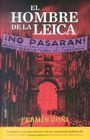 HOMBRE DE LA LEICA, EL | 9788415756798 | GOÑI, FERMIN