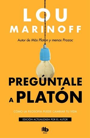 PREGUNTALE A PLATON (ED. REVISADA) | 9788413140001 | MARINOFF, LOU