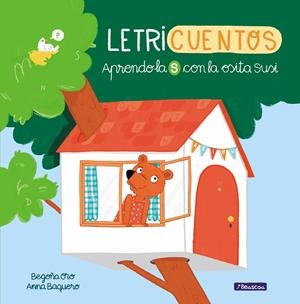 LETRICUENTOS. APRENDO LA S CON LA OSITA SUSI | 9788448853228 | ORO, BEGOÑA / BAQUERO, ANNA