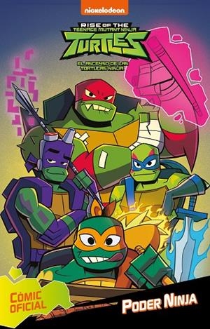 TORTUGAS NINJA. PODER NINJA | 9788448853365 | NICKELODEON