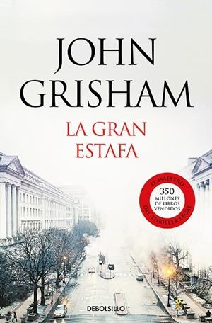GRAN ESTAFA, LA | 9788466347877 | GRISHAM, JOHN