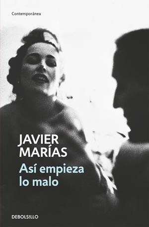 ASI EMPIEZA LO MALO | 9788466350167 | MARIAS, JAVIER