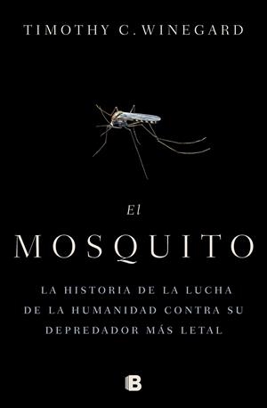 MOSQUITO, EL | 9788466666473 | WINEGARD, TIMOTHY