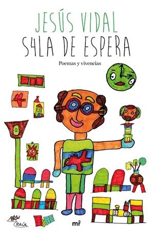 S4LA DE ESPERA. POEMAS Y VIVENCIAS | 9788427046320 | VIDAL, JESÚS