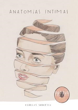 ANATOMÍAS ÍNTIMAS (EDICIÓN ESPECIAL) | 9788417858315 | SADNESS, CARLOS