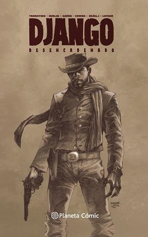 DJANGO DESENCADENADO | 9788491740438 | TARANTINO, QUENTIN / GUERA, R. M. / HUDLIN, REGINALD / ZEZELJ, DANIJEL / LATOUR, JASON