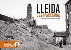 LLEIDA DESAPAREGUDA | 9788417432171 | TORNÉ, JOAN