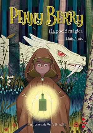 PENNY BERRY I LA POCIÓ MAGICA | 9788466141741 | PRATS, LLUÍS
