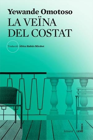 VEÏNA DEL COSTAT, LA | 9788494904967 | OMOTOSO, YEWANDE