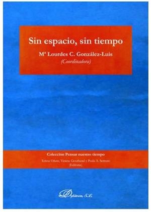 SIN ESPACIO, SIN TIEMPO | 9788413243528 | GONZALEZ-LUIS, Mª LOURDES C.