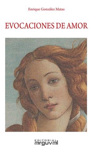 EVOCACIONES DE AMOR | 9788494851483 | GONZALEZ MATAS, ENRIQUE