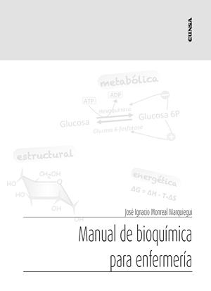 MANUAL DE BIOQUIMICA PARA ENFERMERIA | 9788431334147 | MONREAL MARQUIEGUI, JOSE IGNACIO