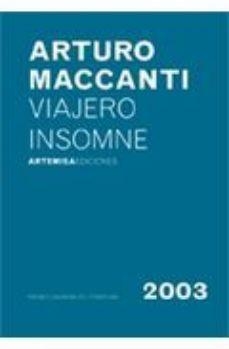 VIAJERO INSOMNE | 9788496374942 | MACCANTI, ARTURO