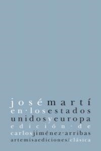 EN LOS ESTADOS UNIDOS Y EUROPA | 9788496374911 | MARTI, JOSE