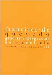 GRACIAS Y DESGRACIAS DEL OJO DEL CULO | 9788496374188 | QUEVEDO, FRANCISCO
