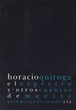 ESPECTRO Y OTROS CUENTOS DE MUERTE, EL | 9788496374072 | QUIROGA, HORACIO