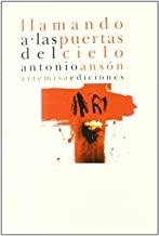 LLAMANDO A LAS PUERTAS DEL CIELO | 9788496374676 | ANSON, ANTONIO