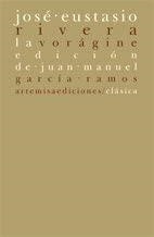 VORAGINE, LA | 9788496374522 | RIVERA, JOSE EUSTASIO