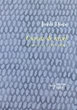 CURVAS DE NIVEL ARTICULOS 1997-2002 | 9788496374256 | DOCE, JORDI