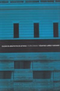 COLEGIO DE ARQUITECTOS DE ASTURIAS | 9788461248209