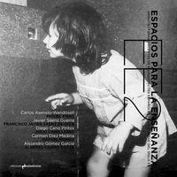 ESPACIOS PARA LA ENSEÑANZA 2 | 9788494198205 | GÓMEZ GARCÍA, ALEJANDRO/Y OTROS