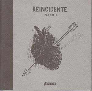 REINCIDENTE | 9788492615056 | SALLY, ZAK