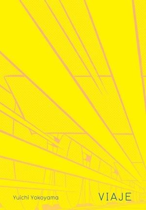 VIAJE | 9788492615063 | YOKOYAMA, YUICHI