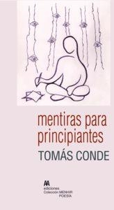 MENTIRAS PARA PRINCIPIANTES | 9788494181931 | CONDE, TOMAS