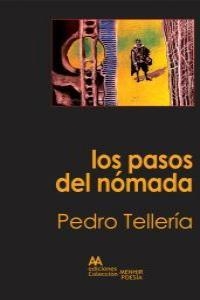 PASOS DEL NOMADA, LOS | 9788493816155 | TELLERIA, PEDRO