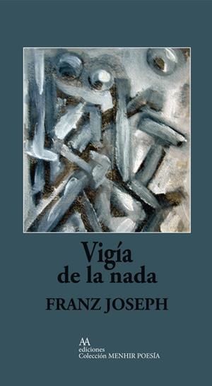 VIGIA DE LA NADA | 9788494909634 | JOSEPH, FRANZ