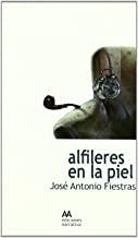 ALFILERES EN LA PIEL | 9788493816124 | FIESTRAS JOSE ANTONIO