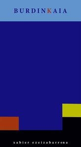 BURDINKAIA | 9788494323317 | EZEIZABARRENA, XABIER