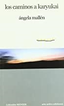 CAMINOS A KARYUKAI | 9788493371685 | MALLEN, ANGELA