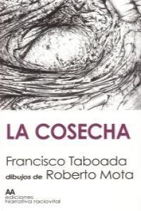 COSECHA, LA | 9788493965884 | TABOADA, FRANCISCO