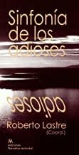 SINFONIA DE LOS ADIOSES | 9788493816148 | LASTRE, ROBERTO