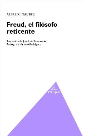 FREUD EL FILOSOFO RETICENTE | 9788494103735 | TAUBER, ALFRED