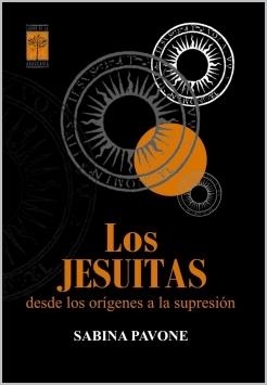 JESUITAS DESDE LOS ORIGENES, LOS | 9789871300082 | PAVONE, SABINA