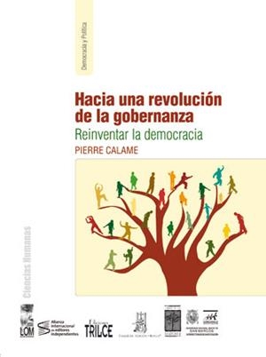 HACIA UNA REVOLUCION DE LA GOBERNANZA | 9789560000316 | CALAME, PIERRE
