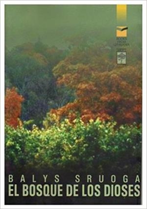 BOSQUE DE LOS DIOSES, EL | 9789871300167 | SRUGA, BALYS
